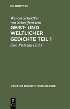 Wencel Scherffer von Scherffenstein, Wenzel Scherffer von Scherffenstein, Ew Pietrzak, Ewa Pietrzak - Geist- und weltlicher Gedichte Teil 1