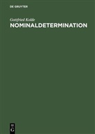 Gottfried Kolde - Nominaldetermination