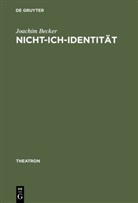 Joachim Becker - Nicht-Ich-Identität