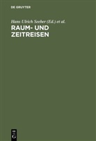 Griem, Griem, Julika Griem, Hans U. Seeber, Hans Ulrich Seeber, Hans-Ulrich Seeber... - Raum- und Zeitreisen