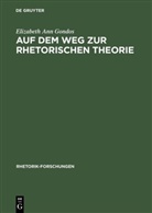 Elizabeth A. Gondos, Elizabeth Ann Gondos - Auf dem Weg zur rhetorischen Theorie