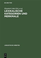 Elisabet Löbel, Elisabeth Löbel, Rauh, Rauh, Gisa Rauh - Lexikalische Kategorien und Merkmale