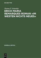 Thomas F Schneider, Thomas F. Schneider - Erich Maria Remarques Roman 'Im Westen nicht Neues', m. CD-ROM