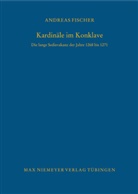 Andreas Fischer - Kardinäle im Konklave