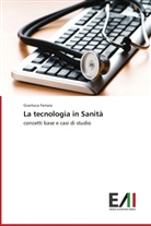 Gianluca Ferrara - La tecnologia in Sanità