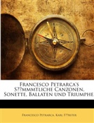 Karl Förster, Francesco Petrarca - Francesco Petrarca's Saemmtliche Canzonen, Sonette, Ballaten Und Triumphe