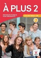Matia Brandel - A plus 2 : méthode de français pour adolescents, A2.1 : livre de l'élève + CD