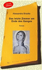 Alessandra Brisotto - Das letzte Zimmer am Ende des Ganges