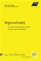 Gudrun M. Grabher, Gudru M Grabher, Mathis-Moser, Ursula Mathis-Moser - Regionalism(s)