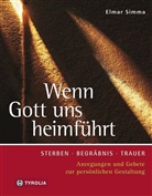 Elmar Simma - Wenn Gott uns heimführt