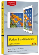 Philip Kiefer - iPad Air 2 und iPad mini 3 aktuell zu iOS 8