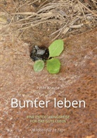 Peter Krause - Bunter leben