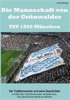 Lothar Brünings - Die Mannschaft von der Grünwalder Straße - TSV 1860 München