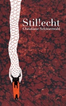 Christiane Schwarzwald - Stil!echt