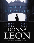 Donna Leon, Andrew Sachs - Wilful Behaviour (Livre audio)
