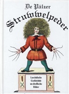 Heinrich Hoffmann, Heinrich Hoffmann - De Pälzer Struwwelpeder