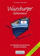 Eva-Mari Bast, Eva-Maria Bast, Heike Thissen - Würzburger Geheimnisse. Bd.1