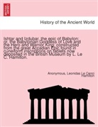 Anonymous, Leonidas Le Cenci Hamilton - Ishtar and Izdubar, the epic of Babylon; or, the Babylonian Goddess of Love and the Hero and Warrior King; constructed from the great Accadian Epic found in cuneiform inscriptions on tablets now deposited in the British Museum by L. Le C. Hamilton.