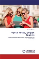 Alexandra Tropea - French Hotels, English Tourists