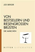 Joe Berger, Sara Berger, Thomas Antonic, Julia Danielczyk - Von Bestsellern und riesengroßen Brüsten
