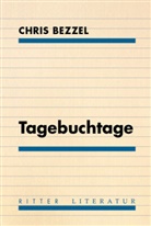 Chris Bezzel, Florian Neuner - tagebuchtage