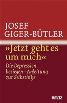 Josef Giger-Bütler, Josef Giger-Büttler - "Jetzt geht es um mich"