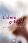 Mareike Menne - Leben geben