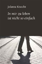 Jolanta Knecht - IN MIR - Gedichtband