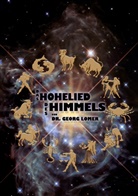 Georg Lomer - Das Hohelied des Himmels