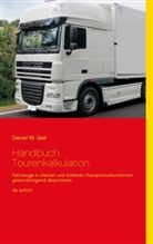 Daniel M Giel, Daniel M. Giel - Handbuch Tourenkalkulation
