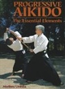 Kisshomaru Ueshiba, Moriteru Ueshiba - Progressive Aikido 2nd edition