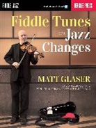 Matt Glaser - Fiddle Tunes on Jazz Changes