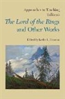 Leslie A. (EDT) Donovan, Leslie A Donovan, Leslie A. Donovan - Approaches to Teaching Tolkien's Lord of the Rings and Other Works