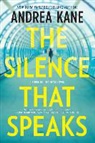 Andrea Kane - The Silence That Speaks