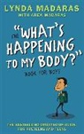Area Madaras, Lynda Madaras, Lynda Madaras Madaras, Simon Sullivan, Simon Sullivan - What's Happening to My Body