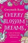 Gwyneth Rees, Rees Gwyneth - Cherry Blossom Dreams