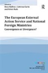 Dr. Rosa Balfour, Rosa Balfour, Caterina Carta, Caterina Balfour Carta, Caterina Raik Carta, Dr. Rosa Balfour... - European External Action Service and National Foreign Ministries