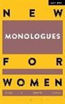 Geoffrey Colman, Geoffrey (Central School of Speech and Dra Colman, Geoffrey Colman, Geoffrey (Central School of Speech and Drama Colman, Colman Geoffrey - New Monologues for Women