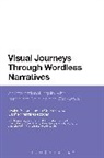 Evelyn Arizpe, Evelyn (University of Glasgow Arizpe, Evelyn Colomer Arizpe, Teresa Colomer, Carmen Martinez-Roldan, Martínez-Roldan... - Visual Journeys Through Wordless Narratives