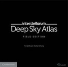 Stephan Schurig, Schurig Stephan, Ronald Stoyan, Ronald Schurig Stoyan, Stoyan Ronald - Interstellarum Deep Sky Atlas