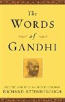 Richard Attenborough, Attenborough Richard, Mahatma Gandhi, Mahatma Attenborough Gandhi, Gandhi Mahatma, Richard Attenborough - The Words of Gandhi