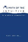 Max Deutsch, Max Emil deutsch, Max Emil (Hong Kong University) Deutsch - Myth of the Intuitive
