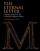 Paul Shaw, Paul Shaw, Shaw Paul - Eternal Letter : Two Millenia of the Classical Roman Capital