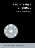 Samuel Greengard - The Internet of Things