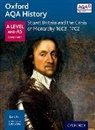 David Farr, Farr David - Oxford Aqa History for a Level: Stuart Britain and the Crisis of