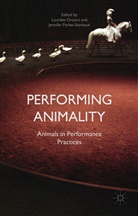 Jennifer Parker-Starbuck, Jennifer Orozco Parker-Starbuck, Orozco, L Orozco, L. Orozco, Lourdes Orozco... - Performing Animality