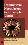 Mark A Boyer, Mark A. Boyer, Brigid Starkey, Brigid Boyer Starkey, Jonathan Wilkenfeld - International Negotiation in a Complex World