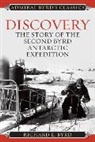 Richard E. Byrd, Richard Evelyn Byrd, Richard Evelyn Jr. Byrd, Richard Evelyn Byrd Jr. - Discovery: The Story of the Second Byrd Antarctic Expedition