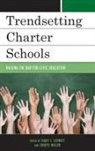Gary J. Miller Schmitt, Cheryl Miller, Gary J Schmitt, Gary J. Schmitt - Trendsetting Charter Schools
