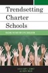 Gary J. Miller Schmitt, Cheryl Miller, Miller Cheryl, Gary J. Schmitt - Trendsetting Charter Schools
